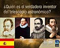 Who actually invented the telescope? (in Spanish)